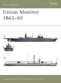 Book Cover for Union Monitor, 1861-65 by Angus Konstam, Tony Bryan