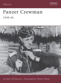 Book Cover for Panzer Crewman, 1939-45 by Gordon Williamson, Velimir Vuksic