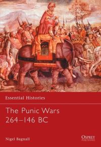 Book Cover for The Punic Wars, 264-146 BC by Nigel Bagnall