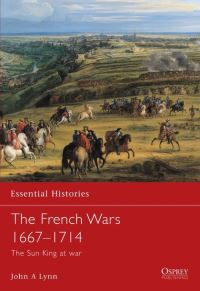 Book Cover for The French Wars 1667-1714 by John A Lynn