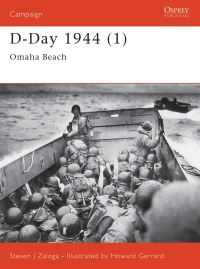 Book Cover for D-Day 1944. 1 Omaha Beach by Steve Zaloga, Howard Gerrard, David G Chandler