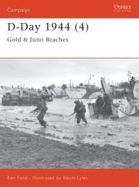 Book Cover for D-Day 1944. 4 Gold & Juno Beaches by Ken Ford, Kevin Lyles, David G Chandler