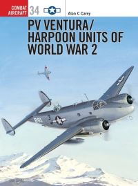 Book Cover for PV Ventura/Harpoon Units of World War 2 by Alan C Carey