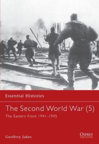 Book Cover for The Second World War. 5 Eastern Front 1941-1945 by Geoffrey Jukes