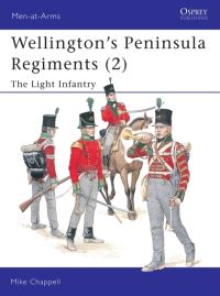 Book Cover for Wellington's Peninsula Regiments. 2 Light Infantry by Mike Chappell