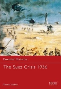 Book Cover for The Suez Crisis, 1956 by Derek Varble