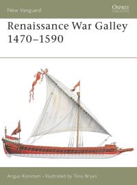 Book Cover for Renaissance War Galley, 1470-1590 by Angus Konstam