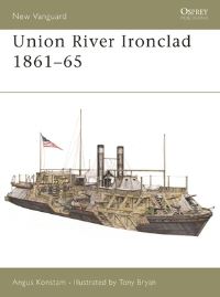 Book Cover for Union River Ironclad, 1861-65 by Angus Konstam, Tony Bryan