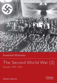 Book Cover for The Second World War. 2 Europe, 1939-1943 by Robin Havers