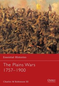 Book Cover for The Plains Wars, 1757-1900 by Charles M Robinson