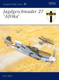 Book Cover for Jagdgeschwader 27 'Afrika' by John A Weal