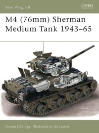 Book Cover for M4 (76Mm) Sherman Medium Tank 1943-53 by Steve Zaloga, Jim Laurier