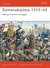Book Cover for Kawanakajima 1553-64 by Stephen R Turnbull, Christa Hook