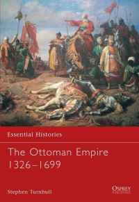 Book Cover for The Ottoman Empire, 1326-1699 by Stephen R Turnbull