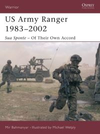 Book Cover for U.S. Army Ranger, 1983-2002 by Mir Bahmanyar, Michael Welply