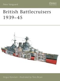 Book Cover for British Battlecruisers, 1939-45 by Angus Konstam, Tony Bryan
