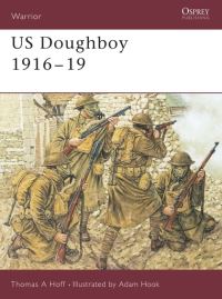 Book Cover for US Doughboy, 1916-19 by Thomas A Hoff, Adam Hook