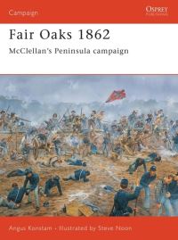 Book Cover for Fair Oaks 1862 by Angus Konstam
