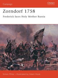 Book Cover for Zorndorf 1758 by Simon Millar, Adam Hook