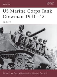 Book Cover for US Marine Corps Tank Crewman, 1941-45 by Kenneth W Estes, Howard Gerrard
