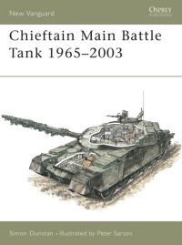 Book Cover for Chieftain Main Battle Tank 1965-2003 by Simon Dunstan, Peter Sarson