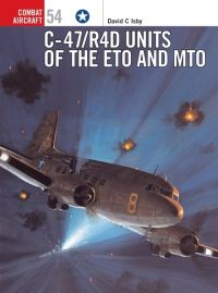 Book Cover for C-47/R4D Units in the ETO and MTO by David C Isby