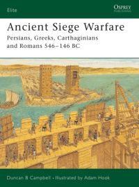 Book Cover for Ancient Siege Warfare by Duncan B Campbell, Adam Hook