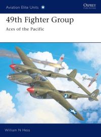 Book Cover for 49th Fighter Group by William N Hess