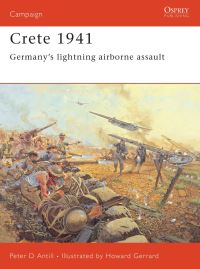 Book Cover for Crete 1941 by Peter D Antill, Howard Gerrard
