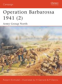Book Cover for Operation Barbarossa 1941 by Robert Kirchubel, Howard Gerrard, Peter Dennis