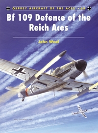 Book Cover for Bf 109 Defence of the Reich Aces by John A Weal