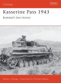 Book Cover for Kasserine Pass 1943 by Steve Zaloga, Michaël Welply