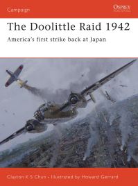 Book Cover for The Doolittle Raid 1942 by Clayton K S Chun, Howard Gerrard