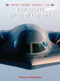 Book Cover for B-2A Spirit Units in Combat by Thomas Withington