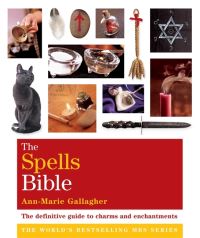 Book Cover for The Spells Bible by AnnMarie Gallagher
