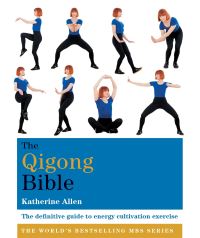 Book Cover for The Qigong Bible by Katherine Allen