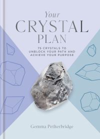 Book Cover for Your Crystal Plan by Gemma Petherbridge