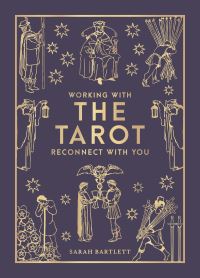 Book Cover for Working With the Tarot by Sarah Bartlett