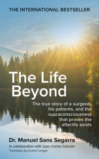 Book Cover for The Life Beyond by Manuel Sans Segarra, Juan Carlos Cebrián Barrientos