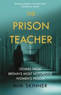Book Cover for The Prison Teacher by Mim Skinner