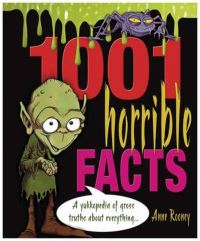 Book Cover for 1001 Horrible Facts by Anne Rooney