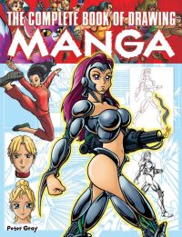 Book Cover for The Complete Book of Drawing Manga by Peter Gray