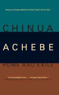 Book Cover for Home and Exile by Chinua Achebe