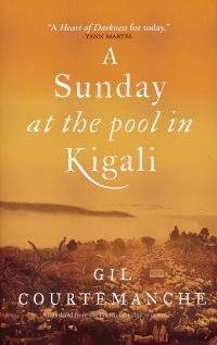 Book Cover for A Sunday at the Pool in Kigali by Gil Courtemanche