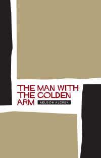 Book Cover for The Man With the Golden Arm by Nelson Algren