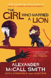 Book Cover for The Girl Who Married a Lion by Alexander McCall Smith