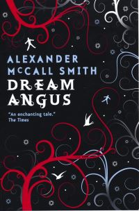 Book Cover for Dream Angus by Alexander McCall Smith