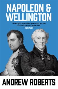 Book Cover for Napoleon & Wellington by Andrew Roberts