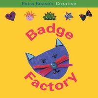 Book Cover for Petra Boase's Creative Badge Factory by Petra Boase