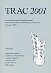 Book Cover for TRAC 2001 by Theoretical Roman Archaeology Conference, Martin Carruthers,  Jason Lucas